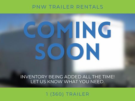 PNW Trailer Rentals coming soon